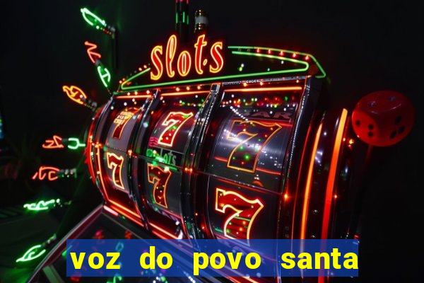 voz do povo santa luzia bahia